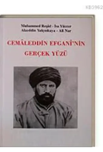 Cemaleddin Efganinin Gerçek Yüzü