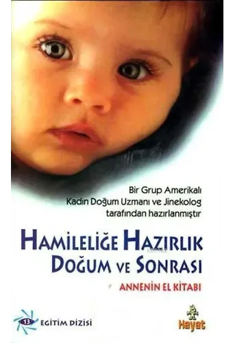 Hamileliğe Hazırlık Doğum ve Sonrası