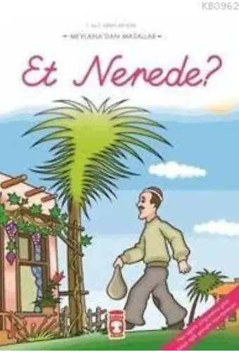 Et Nerede ?