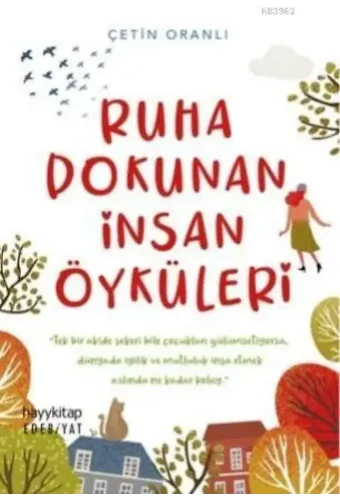 Ruha Dokunan İnsan Öyküleri
