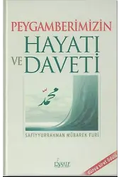 Peygamberimizin Hayatı ve Daveti