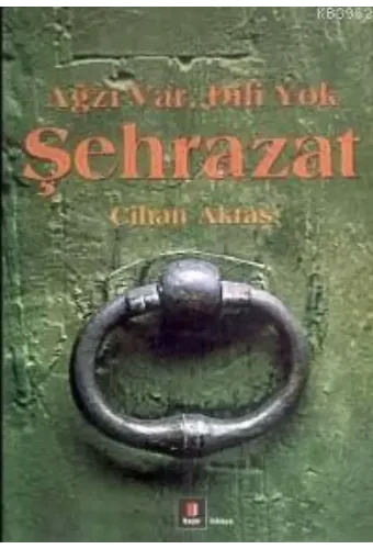 Şehrazat; Ağzı Var Dili Yok