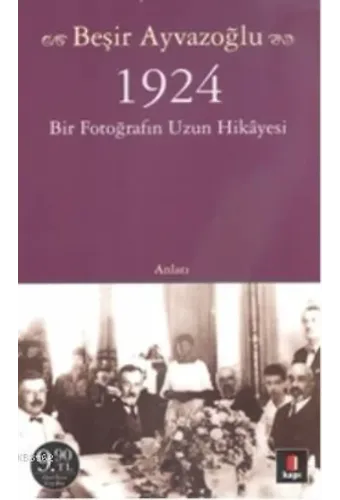 1924 Bir Fotoğrafın Uzun Hikayesi (Cep Boy)