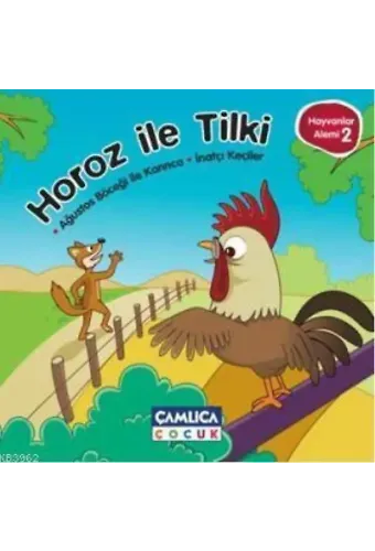 Horoz İle Tilki; Hayvanlar Alemi 2