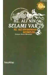 Hz. Ali'nin Selamı Var; Hz. Ali'nin Divanından Seçmeler