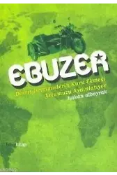 Ebuzer; Derviş Devrimcilerin Kuru Ekmeği Yolumuzu Aydınlatıyor