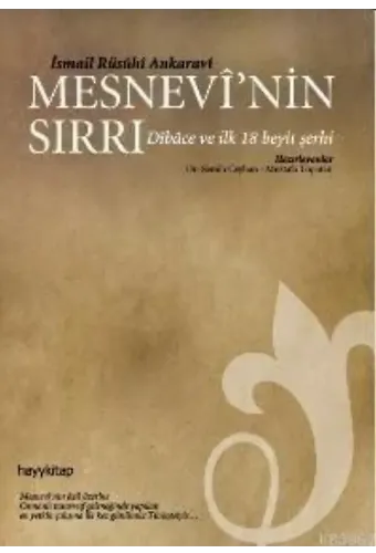Mesnevi´nin Sırrı; Dibace ve İlk 18 Beyit Şerhi