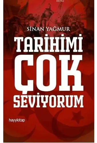 Tarihimi Çok Seviyorum