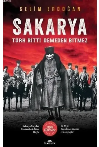 Sakarya; Türk Bitti Demeden Bitmez