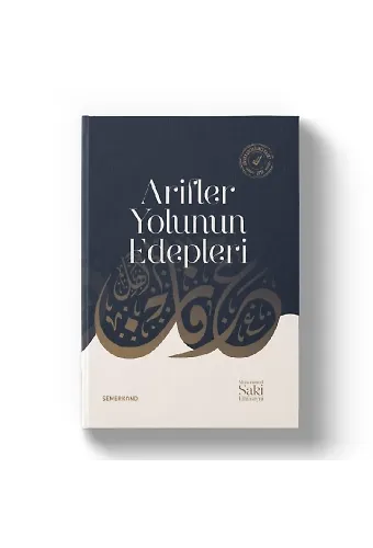Arifler Yolunun Edepleri | S. Muhammed Saki Elhüseyni