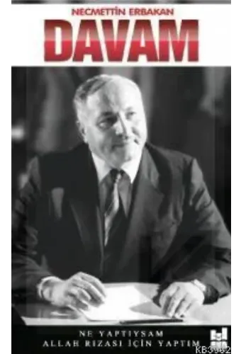 Davam; Ne Yaptıysam Allah Rızası İçin Yaptım