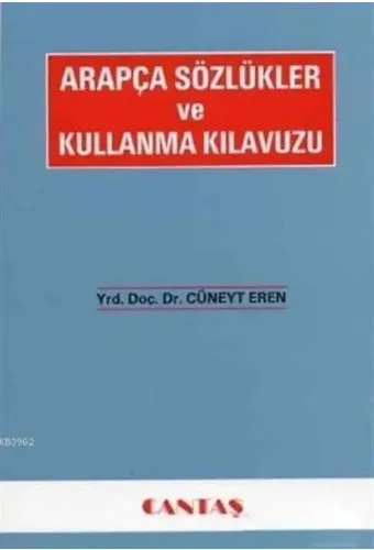 Arapça Sözlükler ve Kullanma Kılavuzu