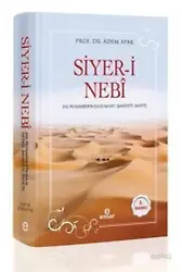 Siyer-i Nebî (Hz. Peygamberin (s.a.s) Hayatı – Şahsiyeti – Daveti); Ciltli