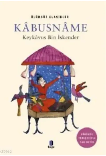 Kabusname; Ölümsüz Klasikler