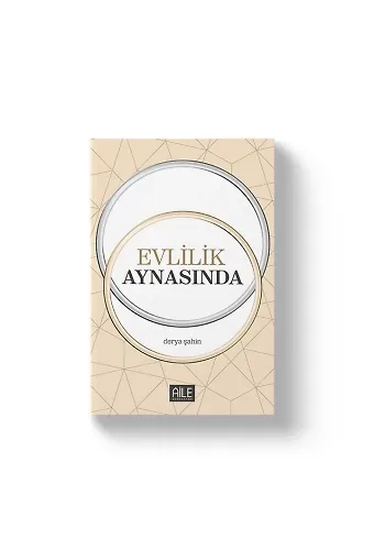 Evlilik Aynasında | Derya Şahin