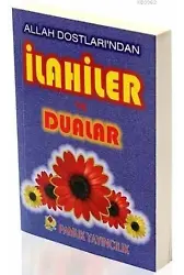 Allah Dostlarından İlahiler ve Dualar (İlahi-005)