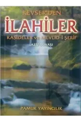Kevserden İlahiler (İlahi-001)