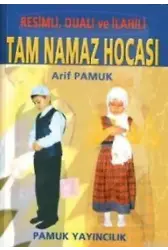 Tam Namaz Hocası (Namaz-001, Resimli, Dualı Ve İlahili)