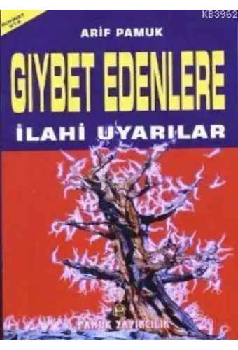 Gıybet Edenlere İlahi Uyarılar (Sohbet-015)