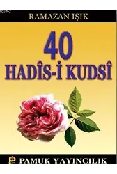 40 Hadis-i Kudsi (Hadis-013)