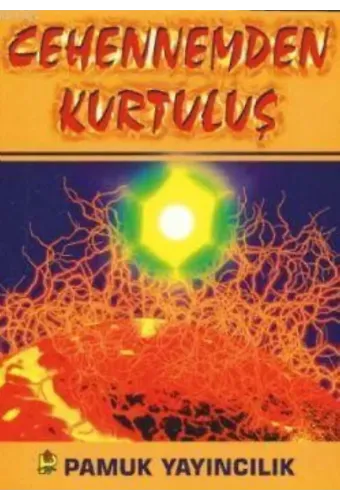 Cehennemden Kurtuluş (Kıyamet-011)