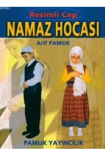 Abdest ve Namaz Hocası (Namaz-015, Resimli, 32-54 Farzlı)