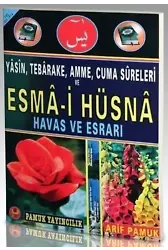 Esma-i Hüsna Havas ve Esrarı (Yas-064); Yasin, Tebareke, Amme, Cuma Sureleri