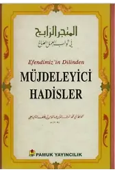 Efendimiz'in Dilinden Müjdeleyici Hadisler (Hadis-015)