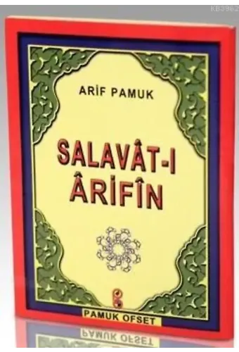 Salavât-ı Ârifîn (Dua-118)