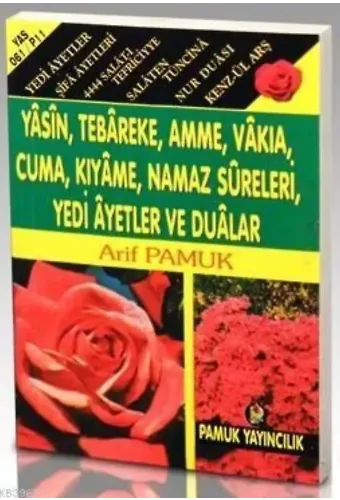 Yedi Ayetler ve Dualar (Yas-060, Dergi Boy); Yasin, Tebareke, Amme, Vakıa, Cuma, Kıyame, Namaz Sureleri