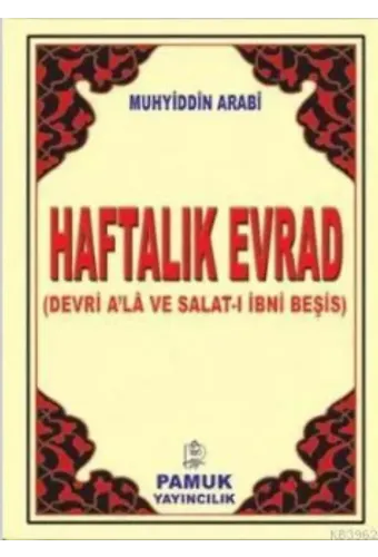 Haftalık Evrad (Dua-075, Büyük Cep, Şamua); Devri A'la ve Salat-ı İbni Beşis