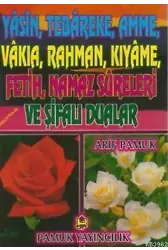 Yasin, Tebareke, Amme, Vakıa, Rahman, Kıyame, Fetih, Namaz Sureleri ve Şifalı Dualar (Yas-018)