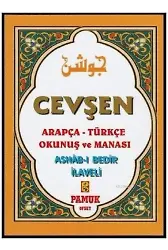 Cevşen Arapça-Türkçe Okunuş ve Manası; Dua 201 - Ashabı Bedir İlaveli