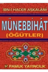Münebbihat (Öğütler); (Tasavvuf - 020 / P14)