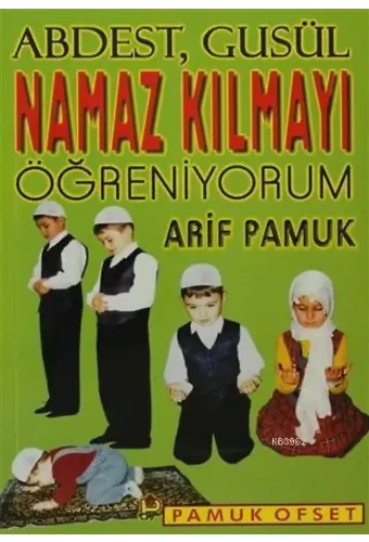 Namaz Kılmayı Öğreniyorum; Namaz-008