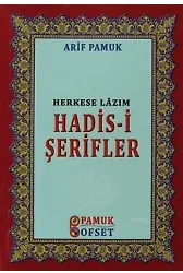 Herkese Lazım Hadis-i Şerifler; (Hadis-016)