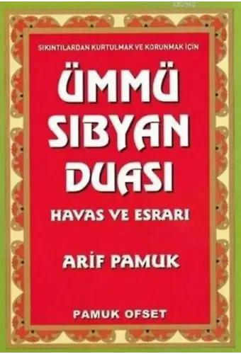 Ümmü Sıbyan Duası Havas ve Esrarı; (Dua-222)