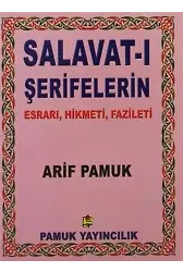 Salavat-ı Şerifelerin - Küçük Boy - Esrarı, Hikmeti, Fazileti; (Dua-028)