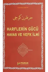 Harflerin Gücü Havas ve Vefk İlmi