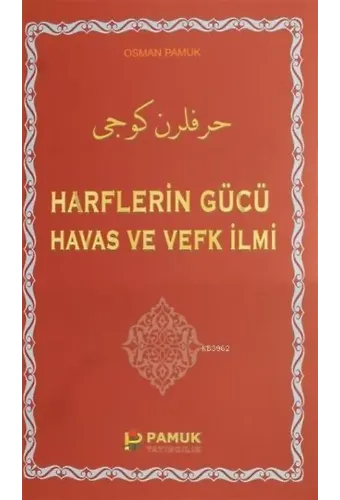 Harflerin Gücü Havas ve Vefk İlmi