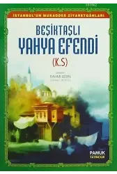 Beşiktaşlı Yahya Efendi; (Evliya-010)