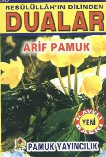 Resulullahın Dilinden Dualar; (Dua-074)