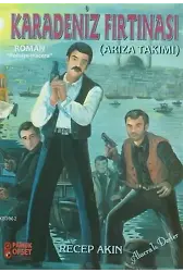 Karadeniz Fırtınası; Arıza Takımı