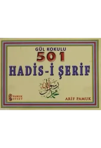 Gül Kokulu 501 Hadis-i Şerif