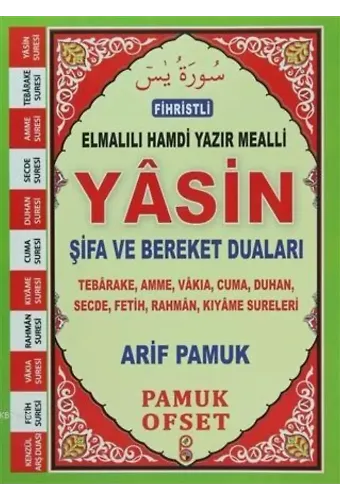Fihristli Türkçe Okunuş ve Manalı Yasin; (Yas-113/P16)