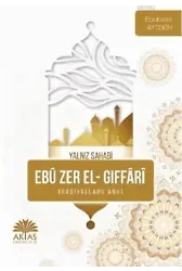 Ebu Zer El Gıffari - Yalnız Sahabi