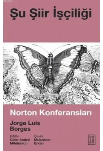 Şu Şiir İşçiliği; Norton Konferansları