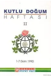 Kutlu Doğum Haftası II; 1-7 Ekim 1990
