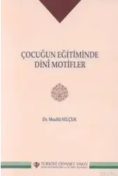Çocuğun Eğitiminde Dini Motifler