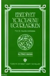 Ebediyet Yolcusunu Uğurlarken